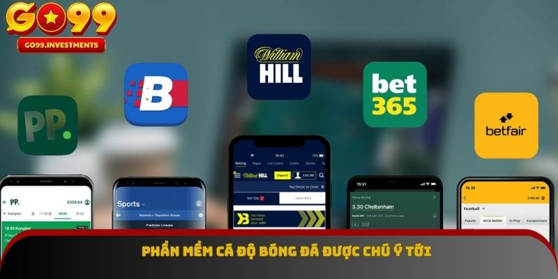 Phần mềm cá độ bóng đá được chú ý tới